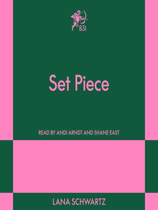 Title details for Set Piece by Lana Schwartz - Available
